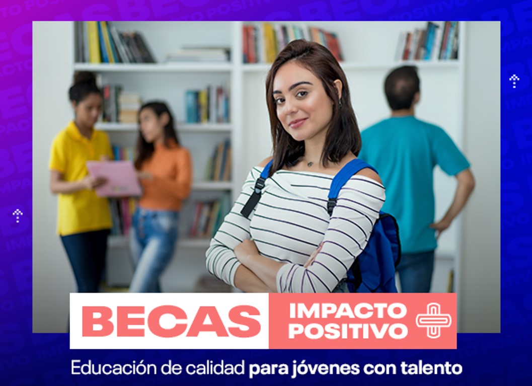 Becas Impacto Positivo: Postula Hasta El 31 De Julio